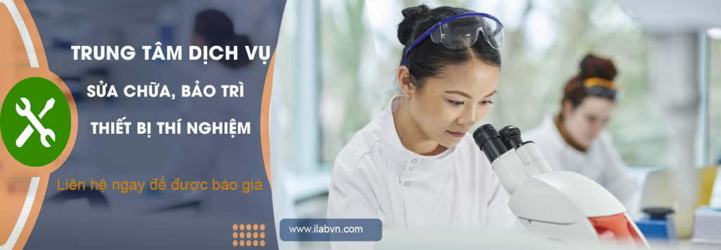 SỬA CHỮA BẢO TRÌ THIẾT BỊ PHÒNG THÍ NGHIỆM