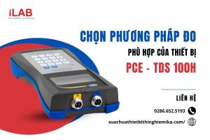 Chọn Phương Pháp Đo Phù Hợp Của Thiết Bị PCE-TDS 100H